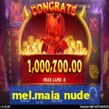 mel.maia nude